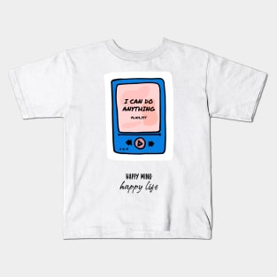 I can do anything Kids T-Shirt